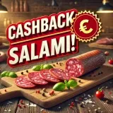 marktguru: 0,50 € Cashback auf (Salami effektiv 100g K-Favourites Slamie verschiedene Sorten für 0,99 € bei Kaufland bis 12.11.)
