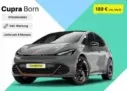 Cupra Born inkl. Wartung mit 204 PS für 189 € / Monat + 1.250,00 € einmalig – LF 0,47 (Privatleasing)