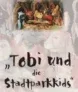 Gratis DVD: Tobi und die Stadtparkkids