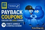 Edeka Payback Coupon 🟦⬜ : 10-fach Punkte ab 30 € Einkaufswert