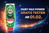 Gratis Testen – Fairy Max Power Spülmittel ab 01.02.2026