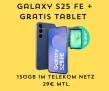 Samsung Galaxy S25 FE Deal: 150 GB im Telekom-Netz für effektiv 0,54 € im Monat – inklusive gratis Galaxy Tab A11!