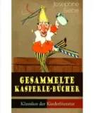 Gratis  Amazon Kindle eBook: Gesammelte Kasperle-Bücher (Klassiker der Kinderliteratur)