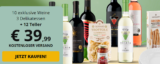 10 Weine + 3 Delikatessen + 12 Teller für 39,99 €