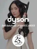 Dyson GLAMOUR GLAMOUR Shopping-Week: Bis zu 25 % Rabatt + Gratis Zubehör