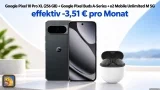 MediaMarkt Tarifwelt: Google Pixel 10 Pro XL (256 GB) + Google Pixel Buds A-Series + o2 Mobile Unlimited M 5G für 34,99 € / Monat + 64,94 € einmalig