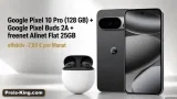 MediaMarkt Tarifwelt: Google Pixel 10 Pro (128 GB) + Google Pixel Buds 2A + freenet Allnet Flat 25GB 5G für 24,99 € / Monat + 46,94 € einmalig
