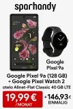 Sparhandy: Google Pixel 9a (128 GB) + Google Pixel Watch 2 + otelo Allnet-Flat Classic 40 GB LTE für 19,99 € / Monat + 146,93 € einmalig