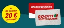 toom Gutschein-Tag: 20€ geschenkt für 100 € Einkaufswert (auch Online-Käufe )