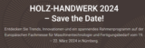 Gratis Eintrittsticket für die HOLZ-HANDWERK Messe 2024 in Nürnberg (19-22.03.24)