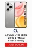 Mediamarkt Tarifwelt: Honor 400 Pro (512 Gb) + O2 Mobile L 100Gb 5G Für 29,99 € / Monat + 46,94 € Einmalig