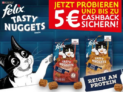 Bis zu 5,00 € Cashback auf FELIX Tasty Nuggets 😻 ab 18.11.