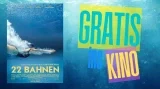 „22 Bahnen“ kostenlos im Kino sehen 📽️ (UCI)