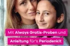 Gratis: always  Slipeinlagen (7 Stück)