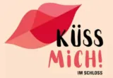 Valentinstag-Special 😘 Freier Eintritt für Paare in Schlösser [Baden-Württemberg „Küss mich! im Schloss“]