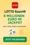 Lotto24 Neukunden: 3 Felder 6aus49 für 1 € (statt 4,60 €) | aktuell 6 Millionen Euro im Jackpot