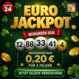 Lotto24 Neukunden: 2 Felder EuroJackpot für 0,20 € (statt 5,20 €) | aktuell 15 Mio. € im Jackpot