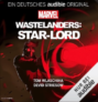 Gratis Hörbuch 🦸 „Marvel’s Wastelanders: Star-Lord“