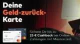Bis zu 25 € zurück: Mastercard Cashback-Aktion für Online-Zahlungen 2025