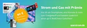 [Exklusiv] Prämie + 40 € Best Choice Gutschein mit einem Strom oder Gas Tarif bei Sparstrom