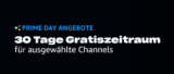 Frühes Prime Day Angebot: Prime Video Channels 30 Tage Kostenlos