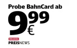 Die Probe Bahncard Ab 9,99 Euro – Jetzt Drei Monate Testen Und Sparen