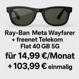 freenet: Ray-Ban Meta Wayfarer + freenet Telekom Flat 40 GB 5G + 50 GB Datendepot für 14,99 € / Monat + 103,99 € einmalig