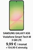 starmobile: Samsung Galaxy A56 (128 GB) + Vodafone Smart Tech M 3 GB LTE für 9,99 € / Monat + 154,90 € einmalig