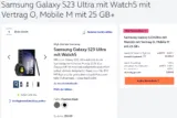 Samsung Galaxy S23 Ultra + Samsung Galaxy Watch 5 40 BT mit o2 Mobile M 25+ GB für 59,99 € / Monat + 5,99 € einmalig