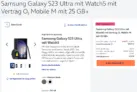 Samsung Galaxy S23 Ultra + Samsung Galaxy Watch 5 40 BT mit o2 Mobile M 25+ GB für 59,99 € / Monat + 5,99 € einmalig