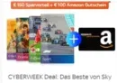 sky Cyberweek: Entertainment, Cinema, Fußball und Sport für 30,00 €/Monat + 500 PAYBACK Punkte +  100 € Amazon Gutschein