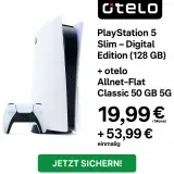 Logitel: Sony PlayStation 5 SLIM – Digital Edition (128 GB) + otelo Allnet-flat Classic 50 GB 5G für 19,99 € / Monat + 53,99 € einmalig