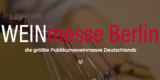 Gratis Tickets für die WEINmesse Berlin 2025 🍷 (07. & 09. Februar)