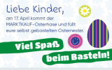 🐰 MARKTKAUF Osterbastelaktion 🌼🐣 Osternest kostenlos befüllen lassen