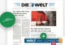 Gratis Lesen: Täglich die WELT und WELT am Sonntag 2 Monate kostenlos lesen ( Abo endet Automatisch)