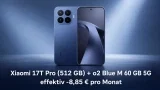 MediaMarkt Tarifwelt: Xiaomi 17T Pro (512 GB) + o2 Blue M 60 GB 5G für 19,99 € / Monat + 46,94 € einmalig