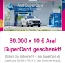 Gratis ab 10 Uhr: 30.000 × 10,00€ Aral SuperCard [Magenta Moments]