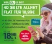 o2 Allnet-Flat  40GB LTE (225 Mbit/s) inkl. VoLTE & WLAN Call für 18,99 € mtl.