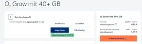 O2 Grow Junge Leute:  40+ GB mit 300 Mbit/s (5G) und jedes Jahr 10 GB mtl. mehr für 19,99 € mtl keine Anschlusskosten