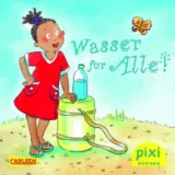 Kostenloses Pixibuch „Wasser für alle“ – Eine inspirierende Geschichte! 🌍💦