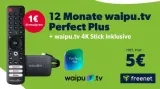 Streaming-Vorteil: 12 Monate waipu tv Perfect Plus mit 4K Stick für nur 5€ im Monat