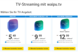 waipu.tv 2 Monate kostenlos testen als Web.de/GMX Kunde (Kündigung notwendig)